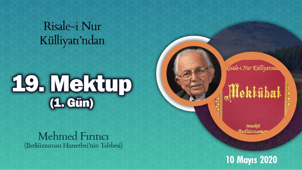 Fırıncı abi'den Dersler (19. Mektub - 1.Gün)