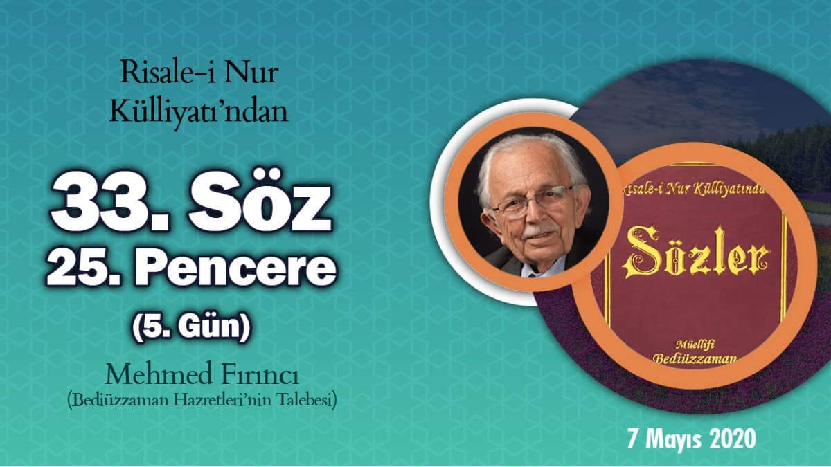 Fırıncı abi'den Dersler (33. Söz / 25. Pencere - 5. Gün)
