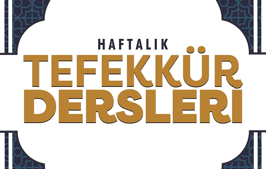 İİKV’de “Tefekkür Dersleri” başlıyor...
