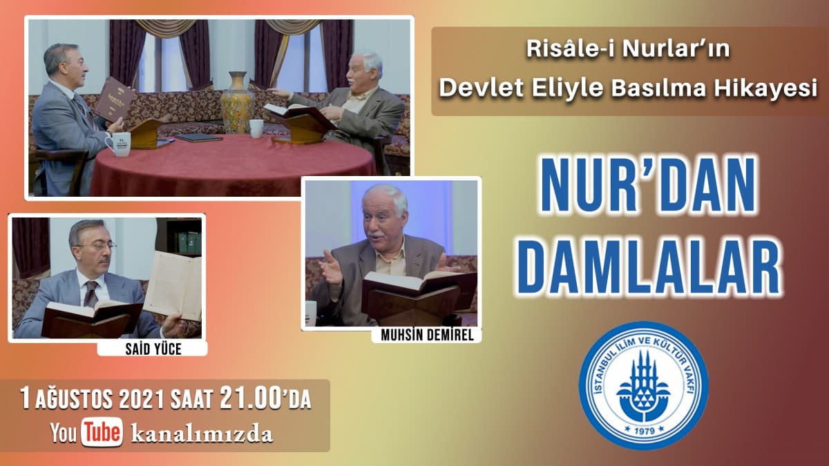 "NURDAN DAMLALAR" Risâle-i Nur dersimiz devam ediyor