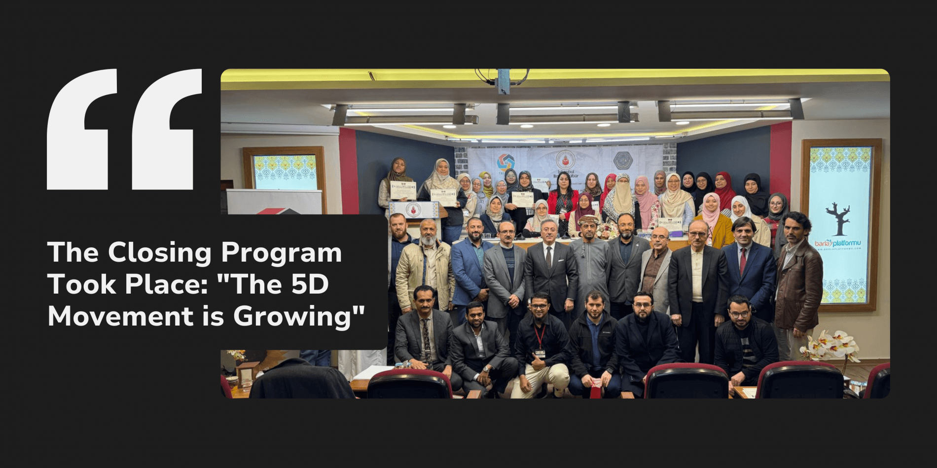 The Closing Program Took Place: "The 5D Movement is Growing"
