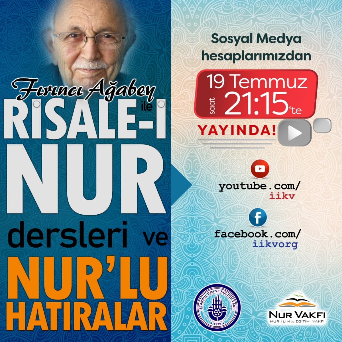 Fırıncı Ağabey ile Risale-i Nur Dersleri ve Nurlu Hatıralar