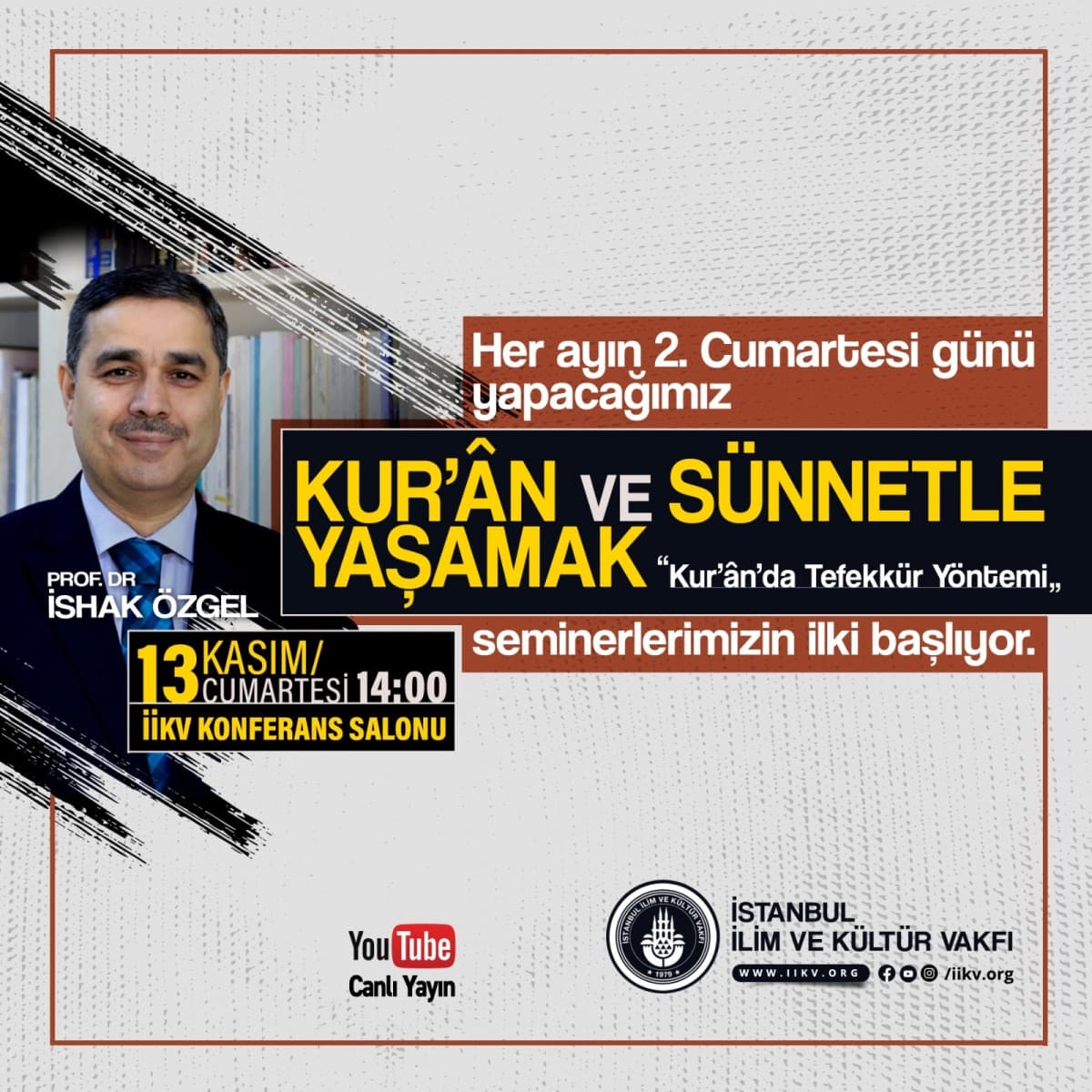 İİKV’de “Kur’an ve Sünnetle Yaşamak” seminerleri başladı