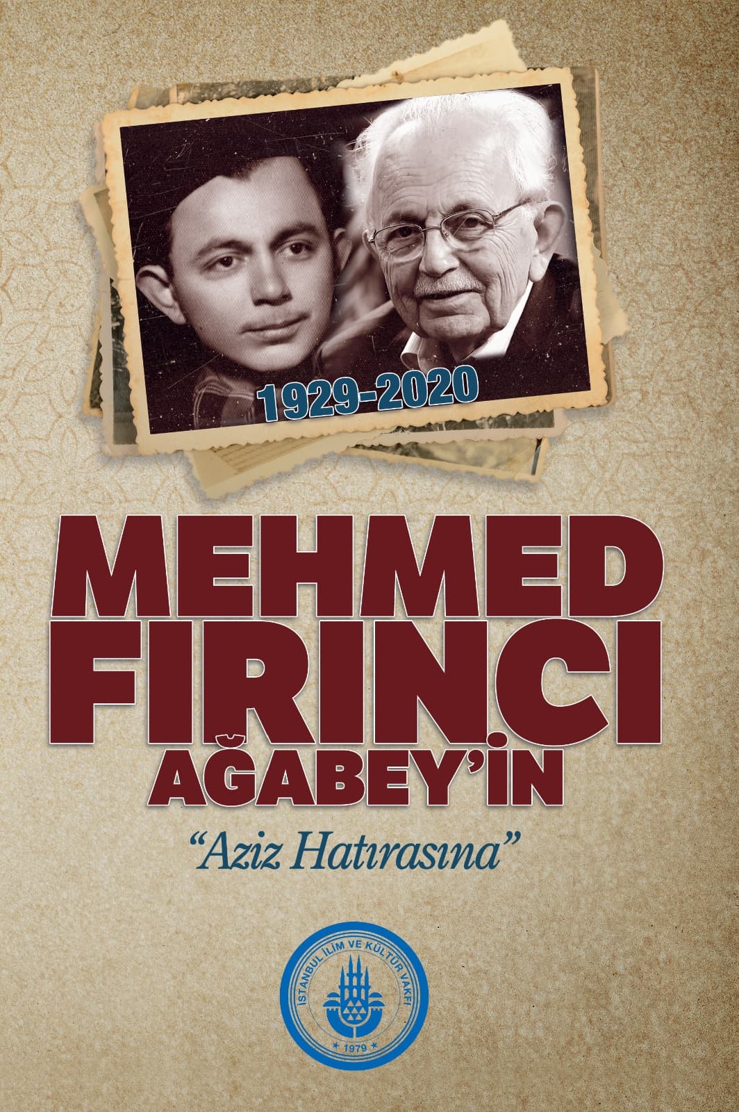 "Mehmed Fırıncı Ağabey’in Aziz Hatırasına" kitabı çıktı!