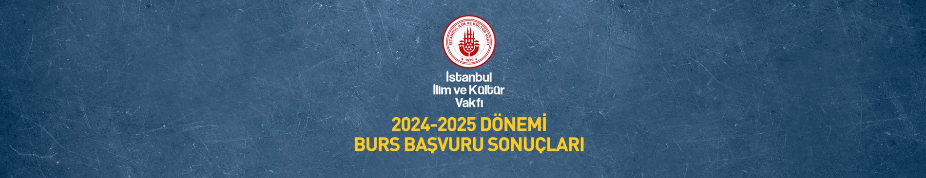 İikv 2024-2025 Burs Başvuru Sonuçları